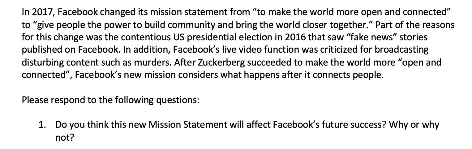 In 2017, Facebook changed its mission statement