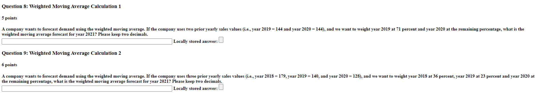 Question 8: Weighted Moving Average Calculation 1