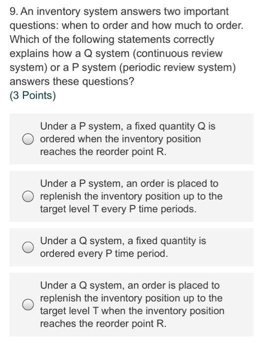 9. An inventory system answers two important