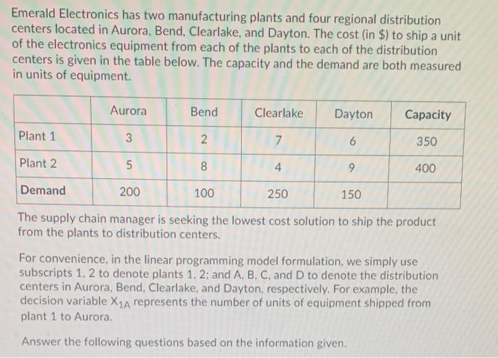 Emerald Electronics has two manufacturing plants