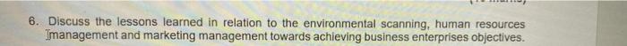 6. Discuss the lessons learned in relation to the