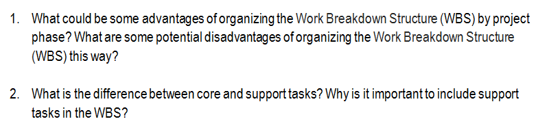 Subject: Project Management 1. What could be some