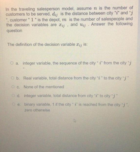 In the traveling salesperson model, assume n is