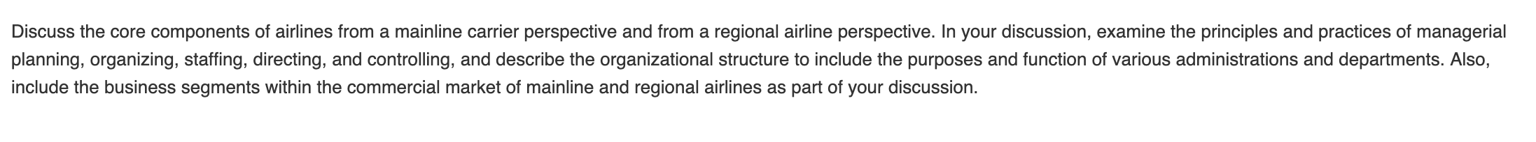 Discuss the core components of airlines from a