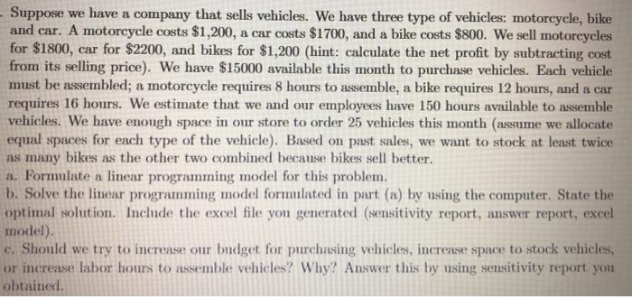 Suppose we have a company that sells vehicles. We