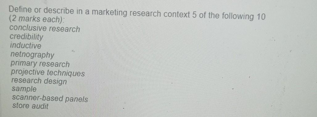 this question is from research marketing Define
