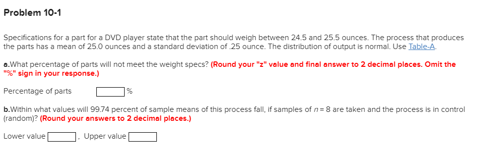 Problem 10-1 Specifications for a part for a DVD