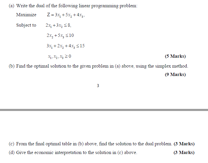 (a) Write the dual of the following linear