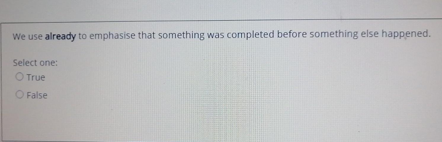 We use already to emphasise that something was