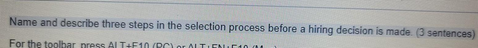 Name and describe three steps in the selection