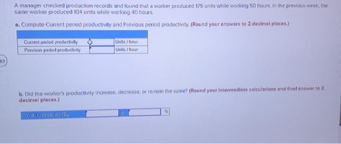 A manager checked production records and found