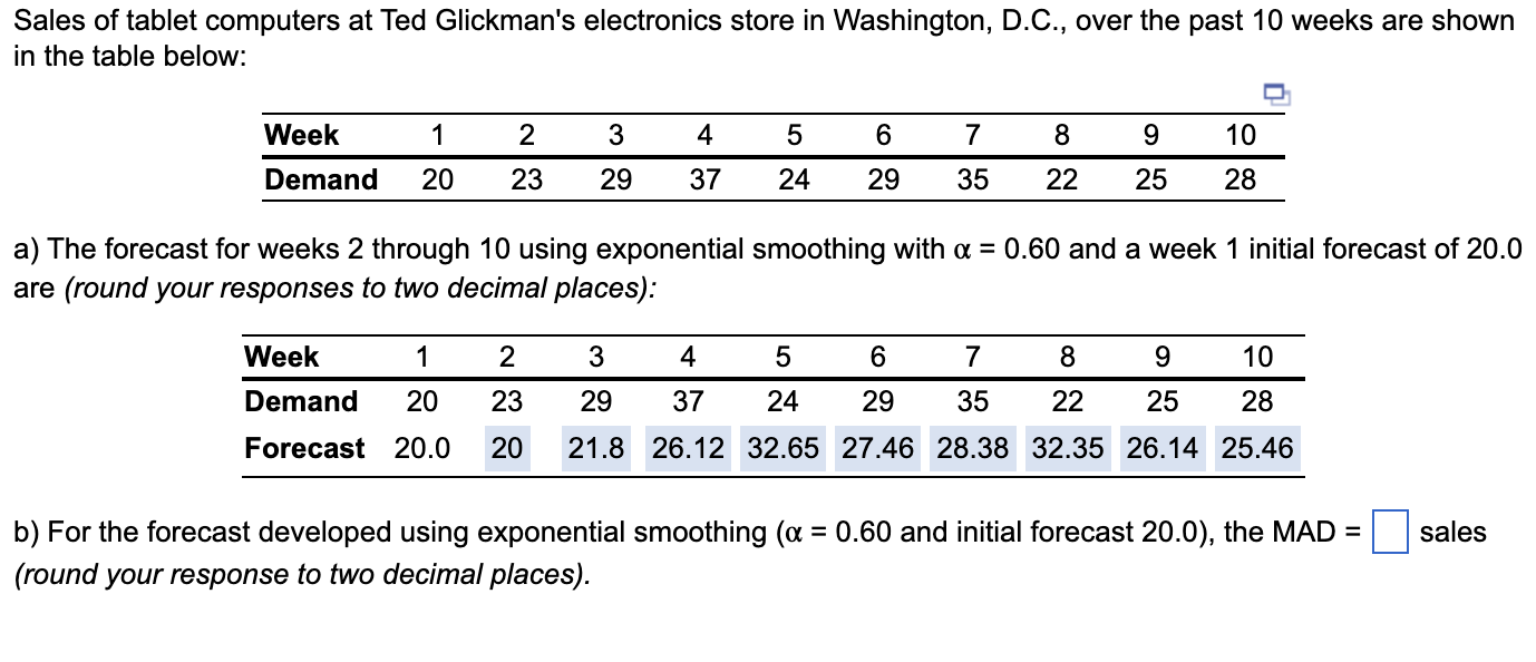 c) For the forecast developed using exponential