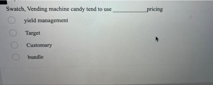 Swatch, Vending machine candy tend to use pricing
