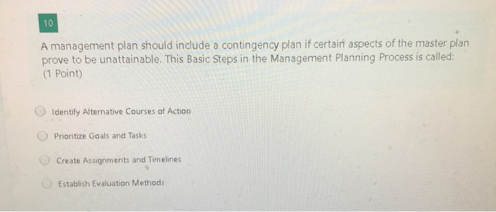 please solve both 10 A management plan should