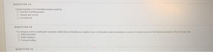 QUESTION 24 A good of an Intangi product would be