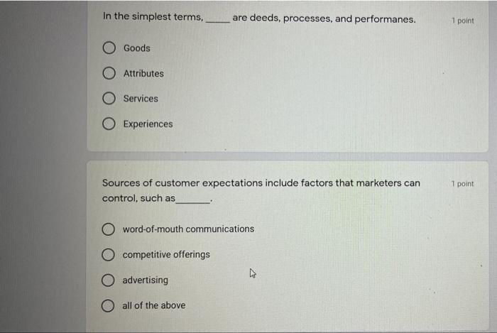 In the simplest terms, are deeds, processes, and