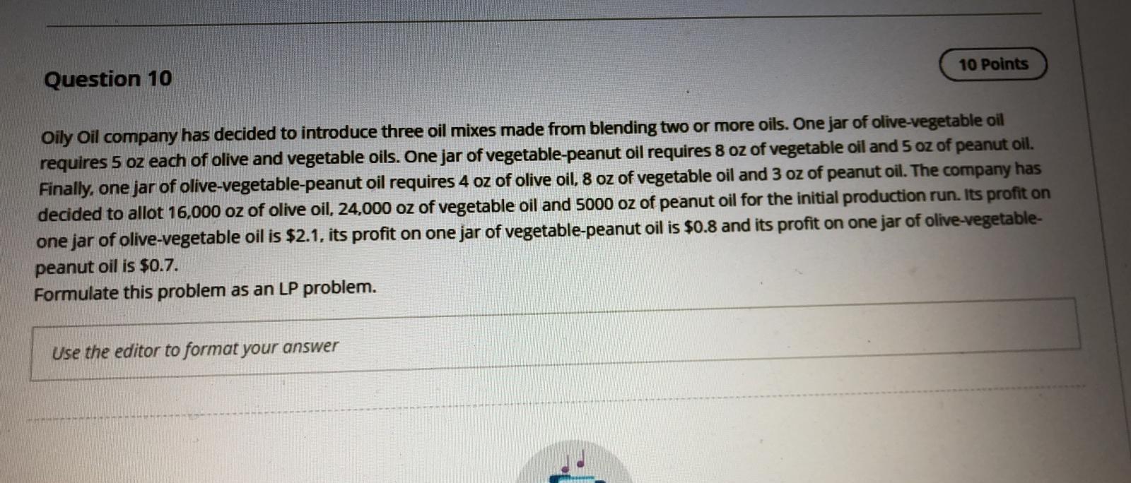 10 Points Question 10 Oily oil company has