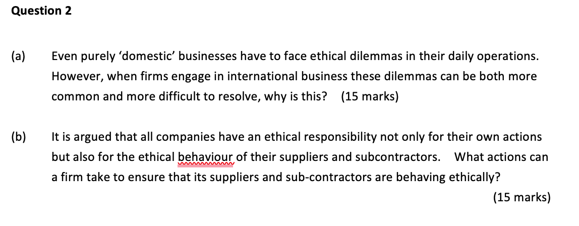 Question 2 (a) Even purely 'domestic' businesses