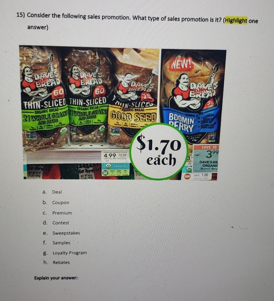 15) Consider the following sales promotion. What