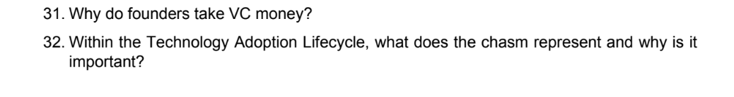 31. Why do founders take VC money? 32. Within the