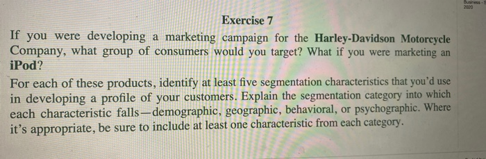 Exercise 7 If you were developing a marketing