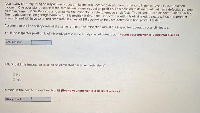 A company currently using an inspection process