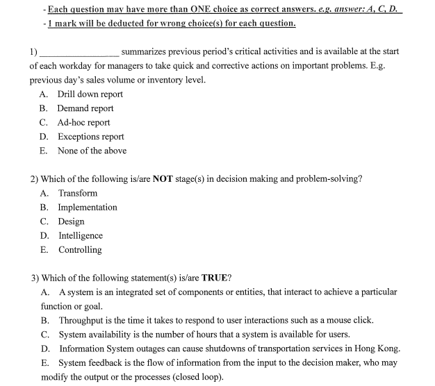 - Each question may have more than ONE choice as