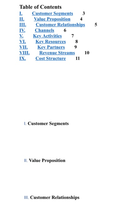5 Table of Contents Customer Segments 3 II. Value