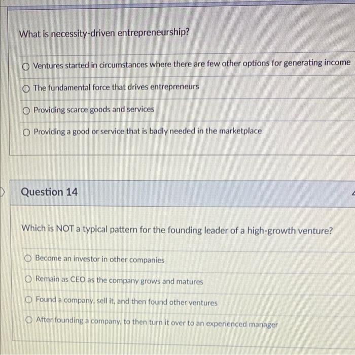 What is necessity-driven entrepreneurship? O