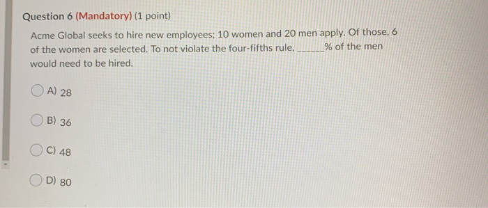 Question 6 (Mandatory) (1 point) Acme Global