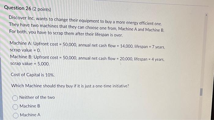 Discover Inc. wants to change their equipment to