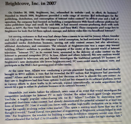 Case: Brightcove, Inc. in 2007 Question 1: Is