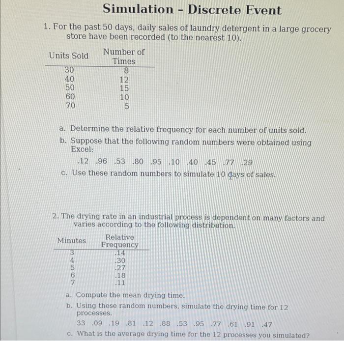 Simulation - Discrete Event 1. For the past 50