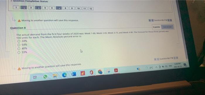 Question Completion Status: 3 5 9 10 12 L Moving