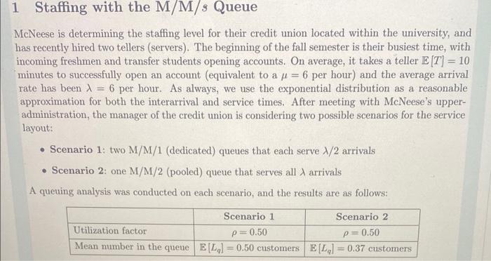 2&3 1 Staffing with the M/M/s Queue McNeese is
