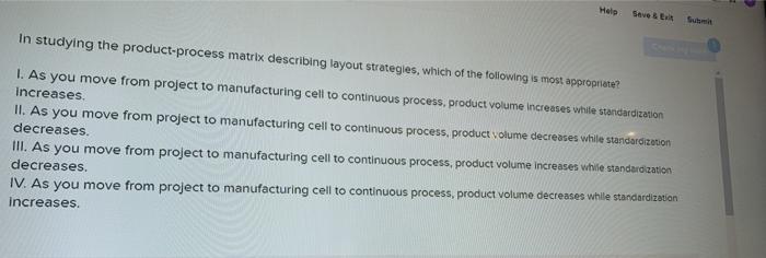 Help In studying the product-process matrix