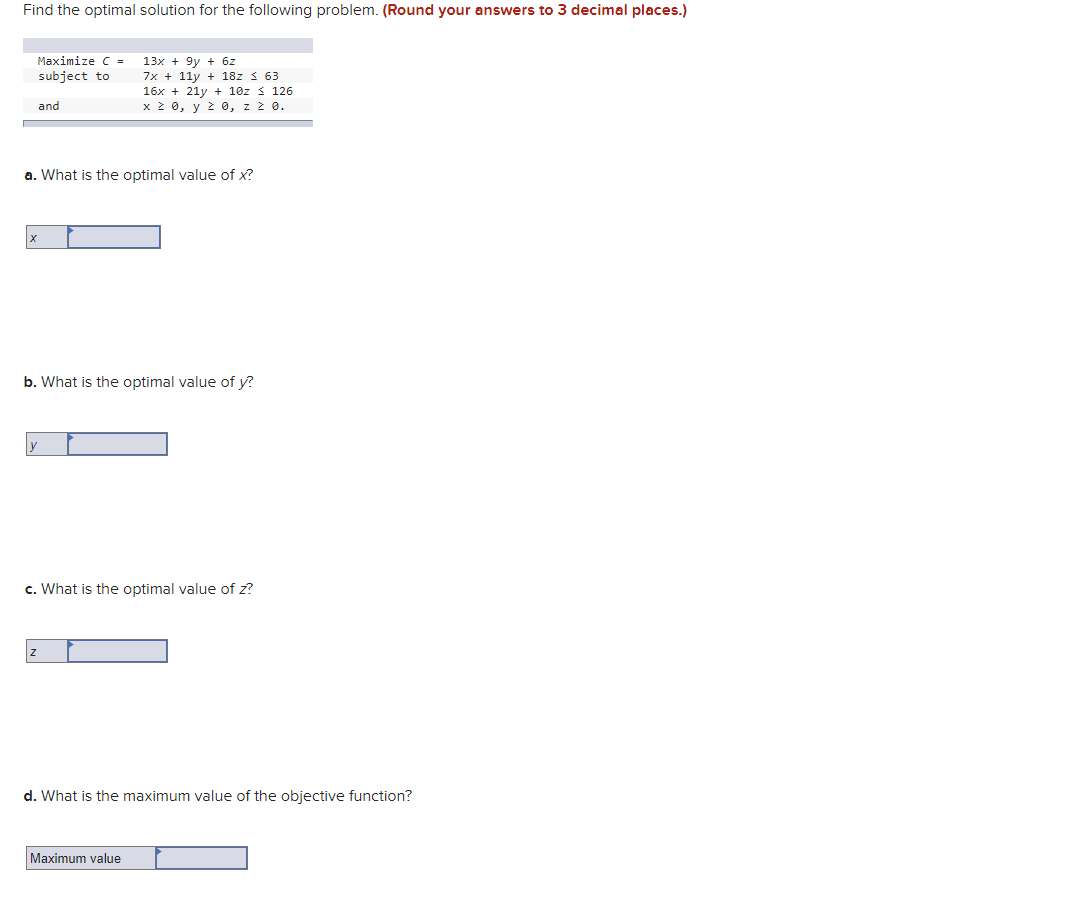 Find the optimal solution for the following