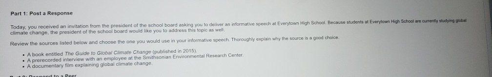 Part 1: Post a Response Today, you received an