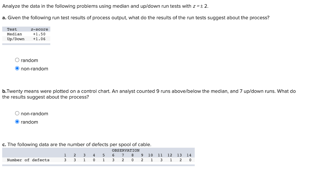 Analyze the data in the following problems using