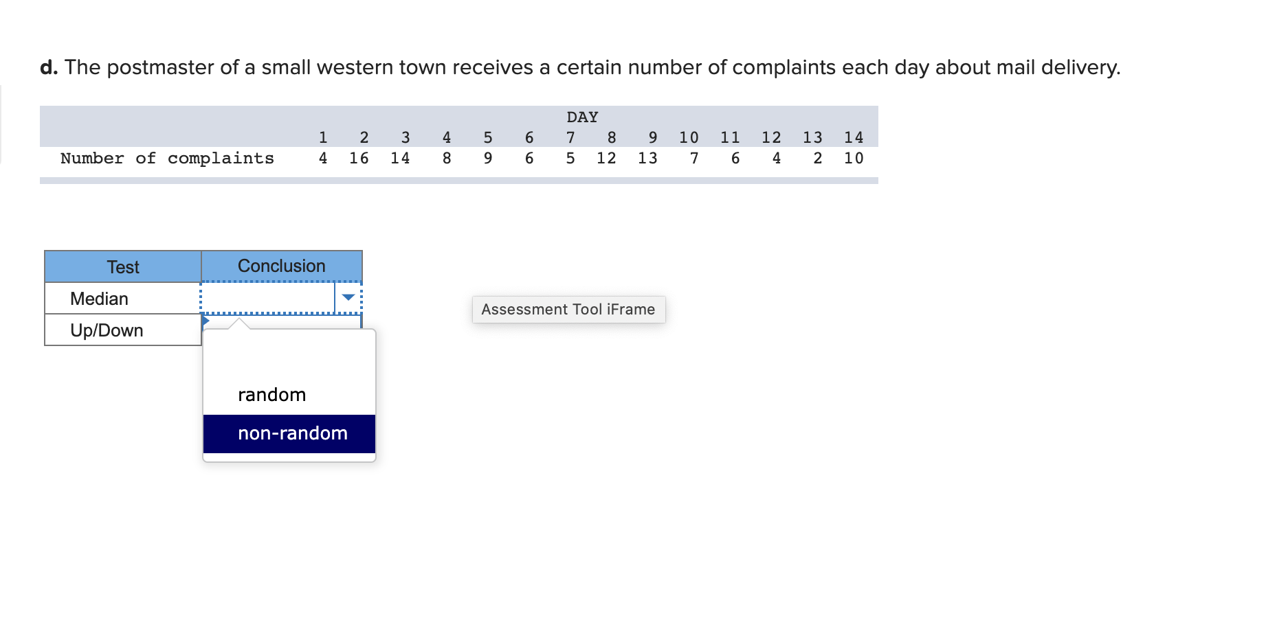 Analyze the data in the following problems using
