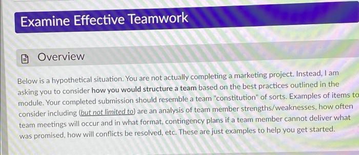 Examine Effective Teamwork Overview Below is a
