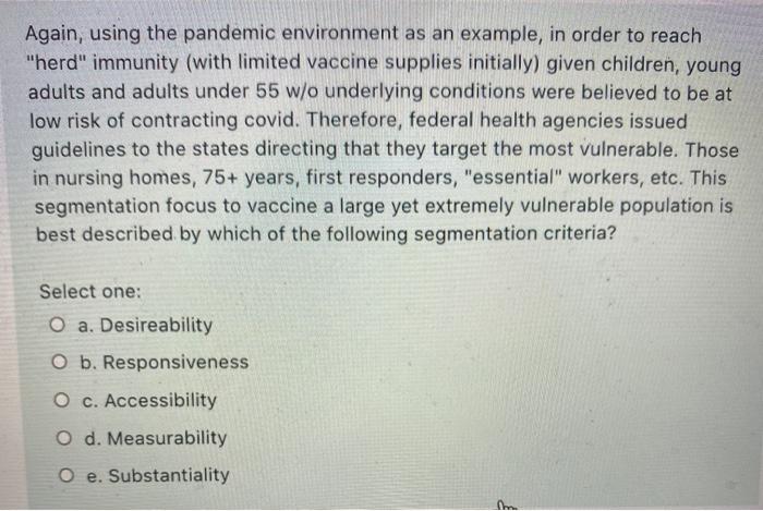 Again, using the pandemic environment as an