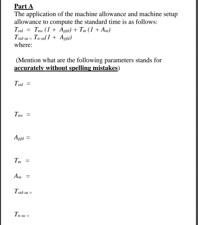 Part A The application of the machine allowance