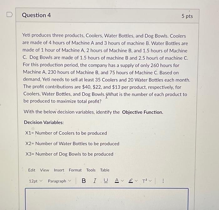 with the below decision variables, identify the