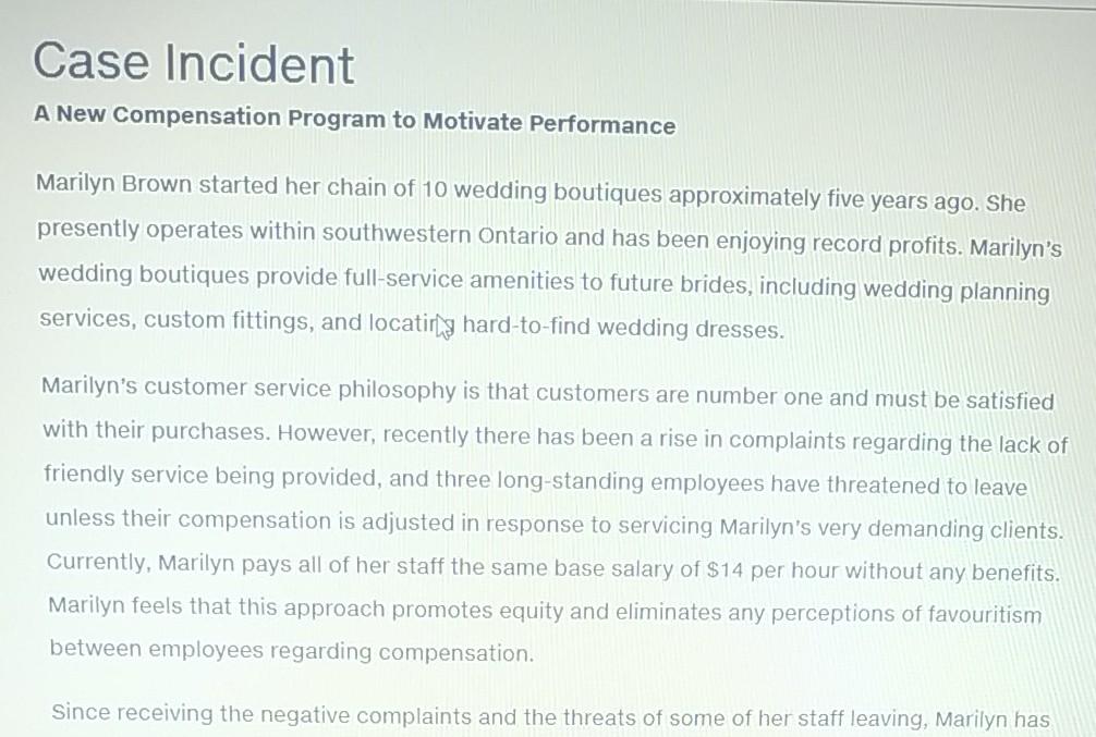 good length answers please Case Incident A New