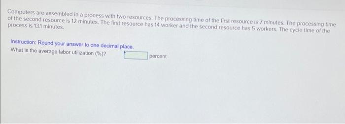 Computers are assembled in a process with two