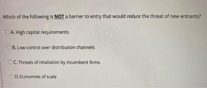 QUESTION 18 According to the "VRIO Analysis