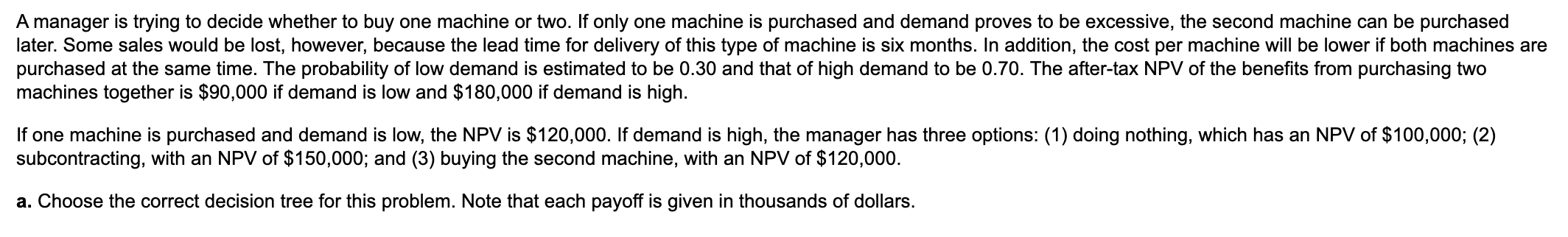 Option 1: Option 2: Option 3: Option 4: A manager