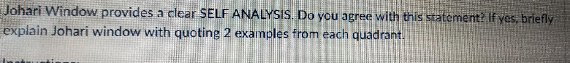 Johari Window Model Johari Window provides a