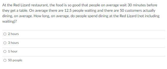 At the Red Lizard restaurant, the food is so good